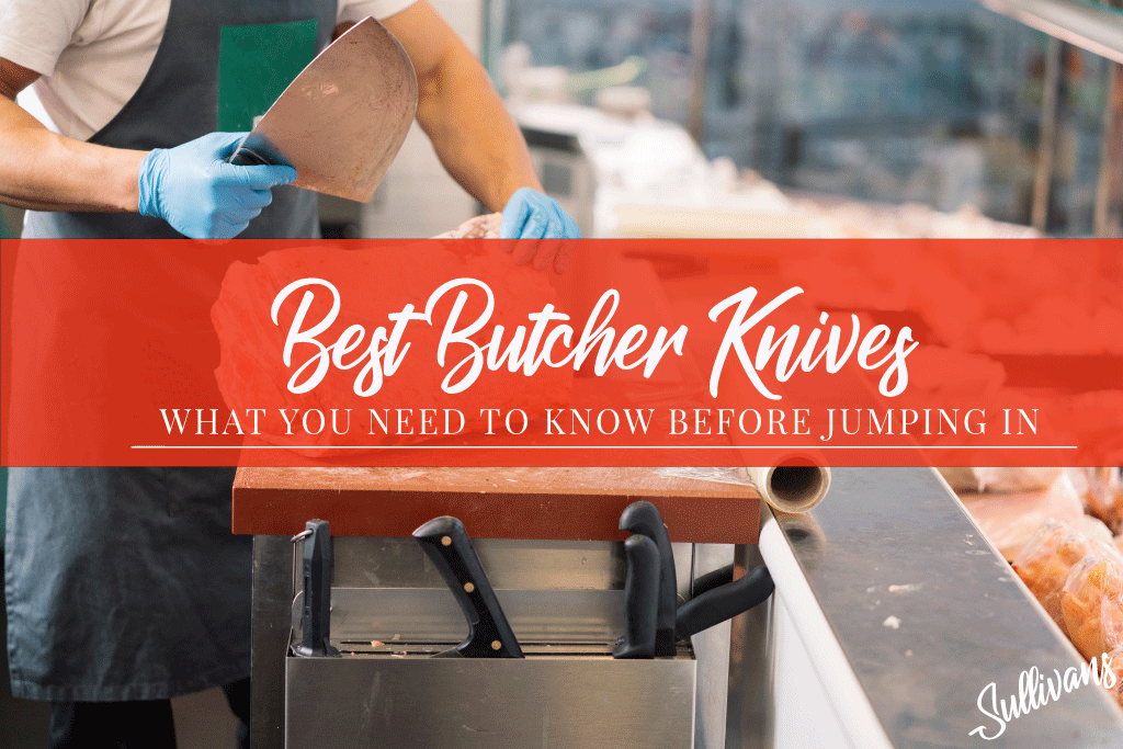 Best Butcher Knives