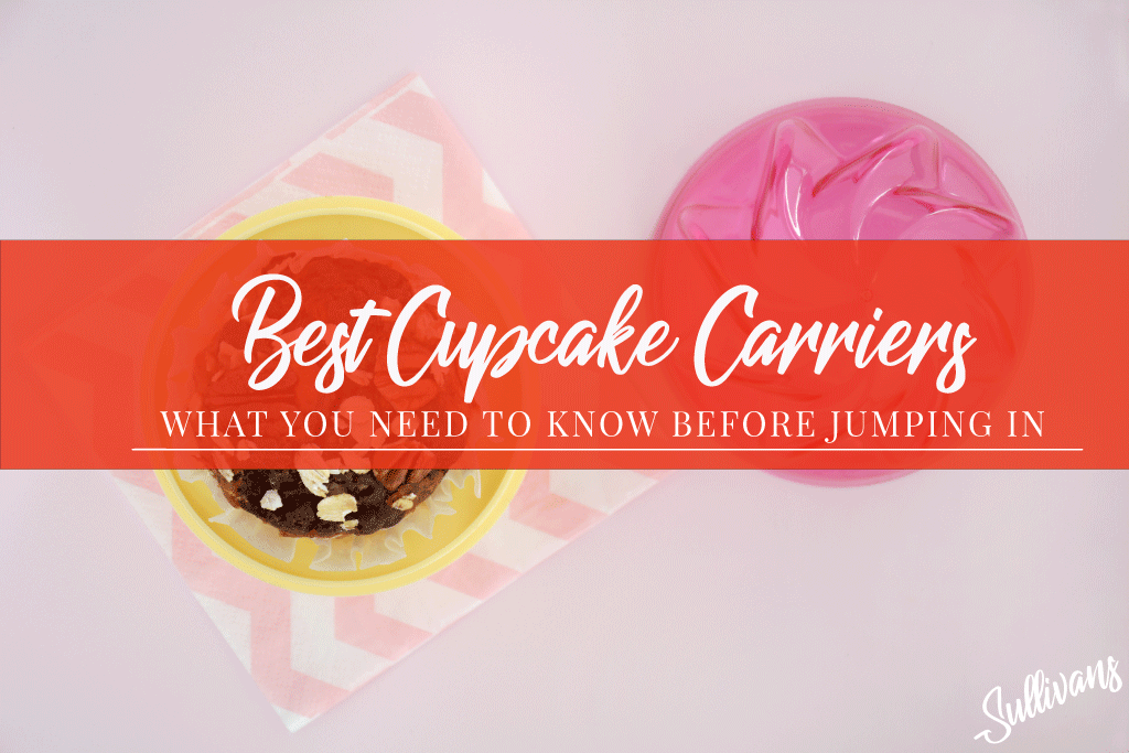 Best Cupcake Carriers