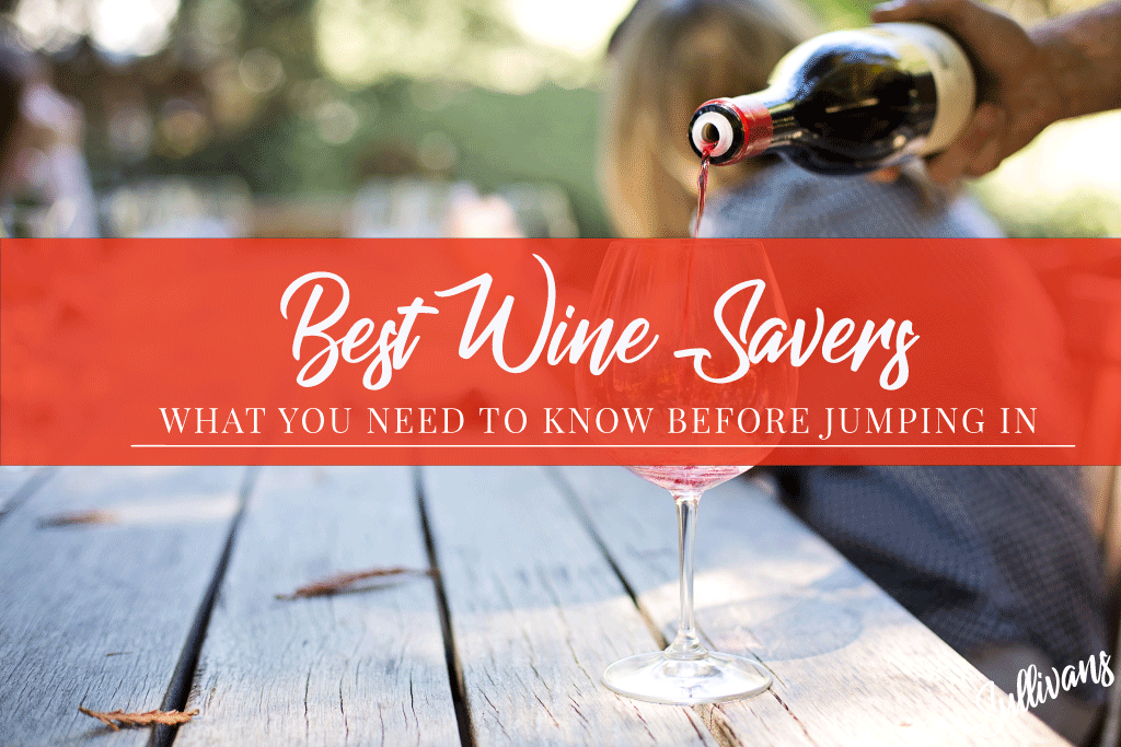 Best Wine Savers